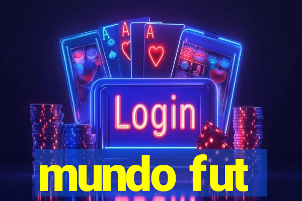 mundo fut